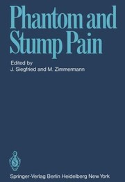Cover of: Phantom And Stump Pain Material Presented At The 5th Annual Meeting Of The German Skeaking Chapter Of The International Association For The Study Of Pain Gesellschaft Zum Studium Des Schmerzes Fr Deutschland Sterreich Und Die Schweiz Held In Zrich October 2 41980 by 