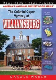 Cover of: The Colonial Caper Mystery At Williamsburg by 