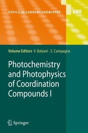 Cover of: Photochemistry And Photophysics Of Coordination Compounds