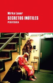 Cover of: Secretos Inutiles
            
                Largo Recorrido by 