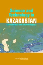 Cover of: Science And Technology In Kazakhstan Current Status And Future Prospects by National Research Council