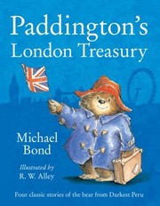 Cover of: Paddingtons London Treasury Four Classic Stories Of The Bear From Peru by Michael Bond