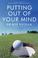 Cover of: Putting Out of Your Mind