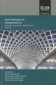 Cover of: Joint Ventures In Construction 2 Contract Governance Performance And Risk
