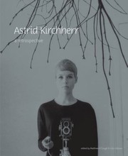 Cover of: Astrid Kirchherr A Retrospective by 