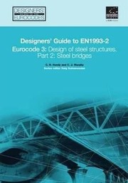 Designers Guide to En 19932 Eurocode 3
            
                Designers Guides to the Eurocodes by C. R. Hendy