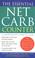 Cover of: The essential net carb counter