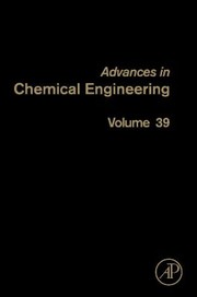 Cover of: Advances in Chemical Engineering Volume 39
            
                Advances in Chemical Engineering