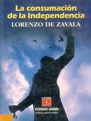 Cover of: La Consumacin De La Independencia