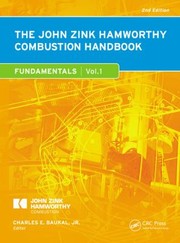 The John Zink Combustion Handbook by Charles E. Baukal Jr