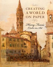 Cover of: Creating A World On Paper Harry Fenns Career In Art