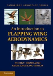 Cover of: An Introduction To Flapping Wing Aerodynamics
