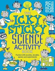 Cover of: The Icky Sticky Science Activity Book