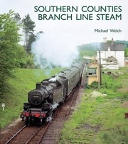 Cover of: Southern Counties Branch Line Steam