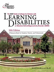 Cover of: The K W Guide To Colleges For Students With Learning Disabilities Or Attention Deficit Hyperactivity Disorder by 