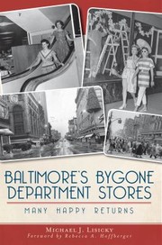 Cover of: Baltimores Bygone Department Stores Many Happy Returns