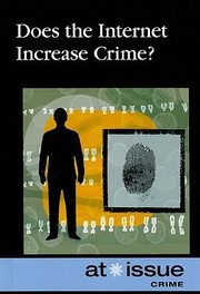 Cover of: Does The Internet Increase Crime