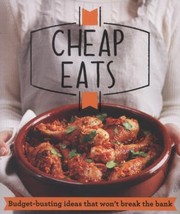 Cover of: Cheap Eats Budgetbusting Ideas That Wont Break The Bank