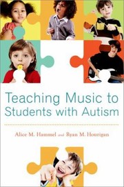 Cover of: Teaching Music To Students With Autism by 