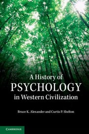 A History Of Psychology In Western Civilization by Bruce K. Alexander