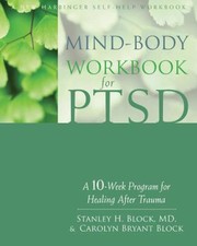 Cover of: Mindbody Workbook For Ptsd A 10week Program For Healing After Trauma