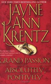 Cover of: Grand passion ; Absolutely, positively