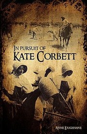 Cover of: In Pursuit Of Kate Corbett by Anne Loughnane