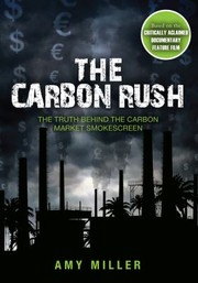 The Carbon Rush by Amy Miller