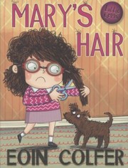 Marys Hair by Eoin Colfer, Richard Watson