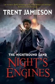 Cover of: Nights Engines The Nightbound Land Part Ii
