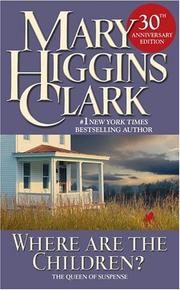 Cover of: Where are the children? by Mary Higgins Clark