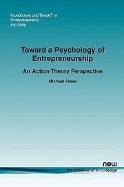Cover of: Toward A Psychology Of Entrepreneurship An Action Theory Perspective