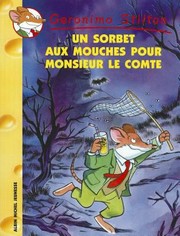 Cover of: Un Sorbet Aux Mouches Pour Monsieur Le Comte by 