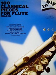 Cover of: 100 Classical Pieces for Flute Graded
            
                Dip in