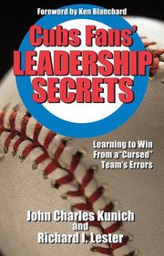 Cover of: Cubs Fans Leadership Secrets