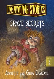 Grave Secrets by Annette Cascone