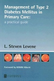 Cover of: Managing Type 2 Diabetes Mellitus In Primary Care A Practical Guide