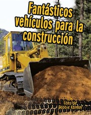 Cover of: Fantasticos Vehiculos Para La Construccin