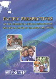 Cover of: Pacific Perspectives On The Commercial Sexual Exploitation And Sexual Abuse Of Children And Youth by 