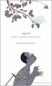 Cover of: Trust Money Markets And Society