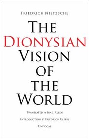 Cover of: The Dionysian Vision Of The World by 