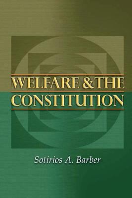 Welfare And The Constitution