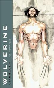 Cover of: Wolverine: Lifeblood (Wolverine)