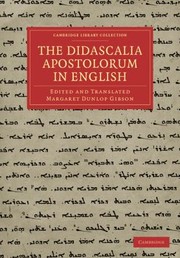 Cover of: The Didascalia Apostolorum in English
            
                Cambridge Library Collection  Religion by 