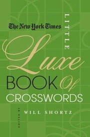 Cover of: The New York Times Little Luxe Book of Crosswords