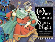Cover of: Once Upon A Starry Night A Book Of Constellations
