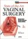 Cover of: Stateoftheart Vaginal Surgery