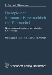 Cover of: Therapie Der Koronaren Herzkrankheit Mit Teopranitol Neuere Pharmakologische Und Klinische Erkenntnisse