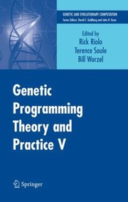 Cover of: Genetic Programming Theory And Practice V