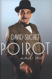 Poirot And Me by David Suchet